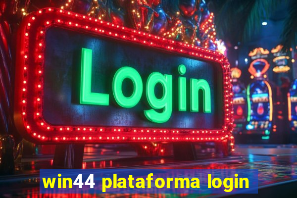 win44 plataforma login